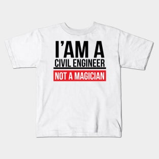 Civil Engineering Not Magician Kids T-Shirt